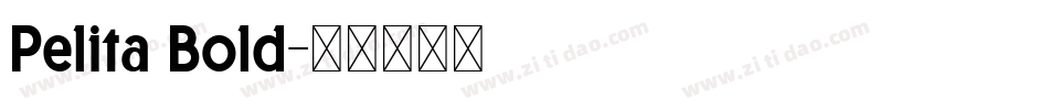 Pelita Bold字体转换